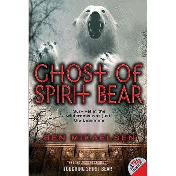 Ghost of Spirit Bear -- Ben Mikaelsen - Picture 1 of 3